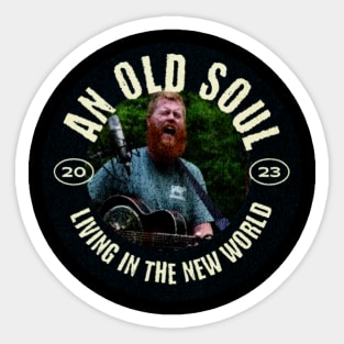 old soul living in the new world Sticker